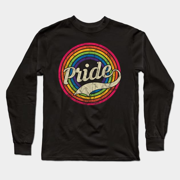 Pride - Retro Rainbow Faded-Style Long Sleeve T-Shirt by MaydenArt